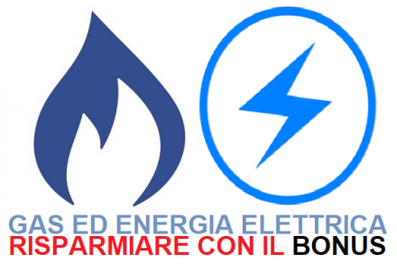 ENERGIA ELETTRICA E GAS - RISPARMIARE CON I BONUS ENERGIA